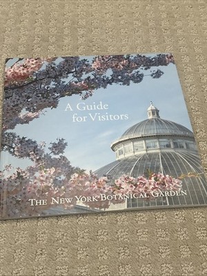 A Guide For Visitors New York Botanical Gardens 2010