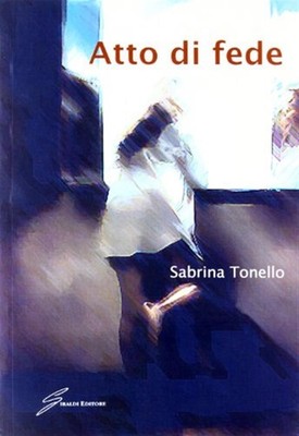Glaubensakt - Tonello Sabrina