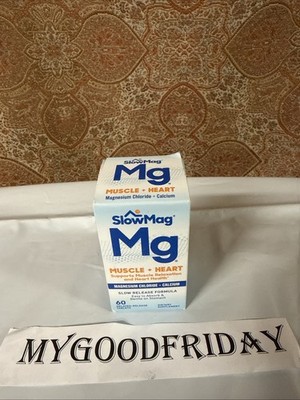 SlowMag Mg Muscle + Heart Magnesium Chloride + Calcium 60 Tablets Ea. Ex:8/26