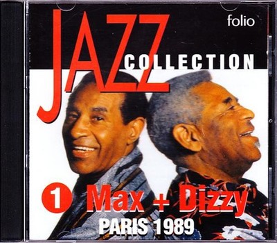 MAX Roach + DIZZY Gillespie CD Paris 1989 - Jazz Collection Folio