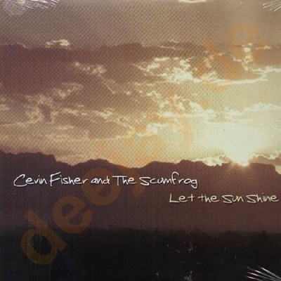 Cevin Fisher And The Scumfrog - Let The Sun Shine - USA 12'' Vinyl - 2005 - Effin