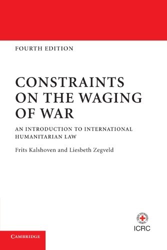 Constraints on the Waging of War: An Introduction to Internation