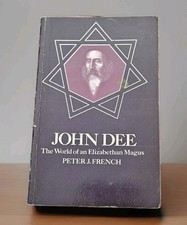 1972. John Dee : The World of an Elizabethan Magus by Peter J. French | Rare