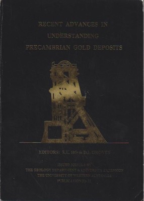 Recent advances in understanding Precambrian gold deposits. University of Wester