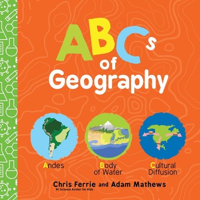 ABCs of Geography: Early Learning STEM Concepts for Toddlers and Preschool L...
