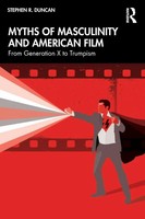 Stephen R. Duncan | Myths Of Masculinity And American Film | Taschenbuch (2026)