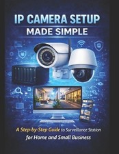 Synology IP Camera Setup Made Simple: A Step-by-Step Guide to Surveillance Stati