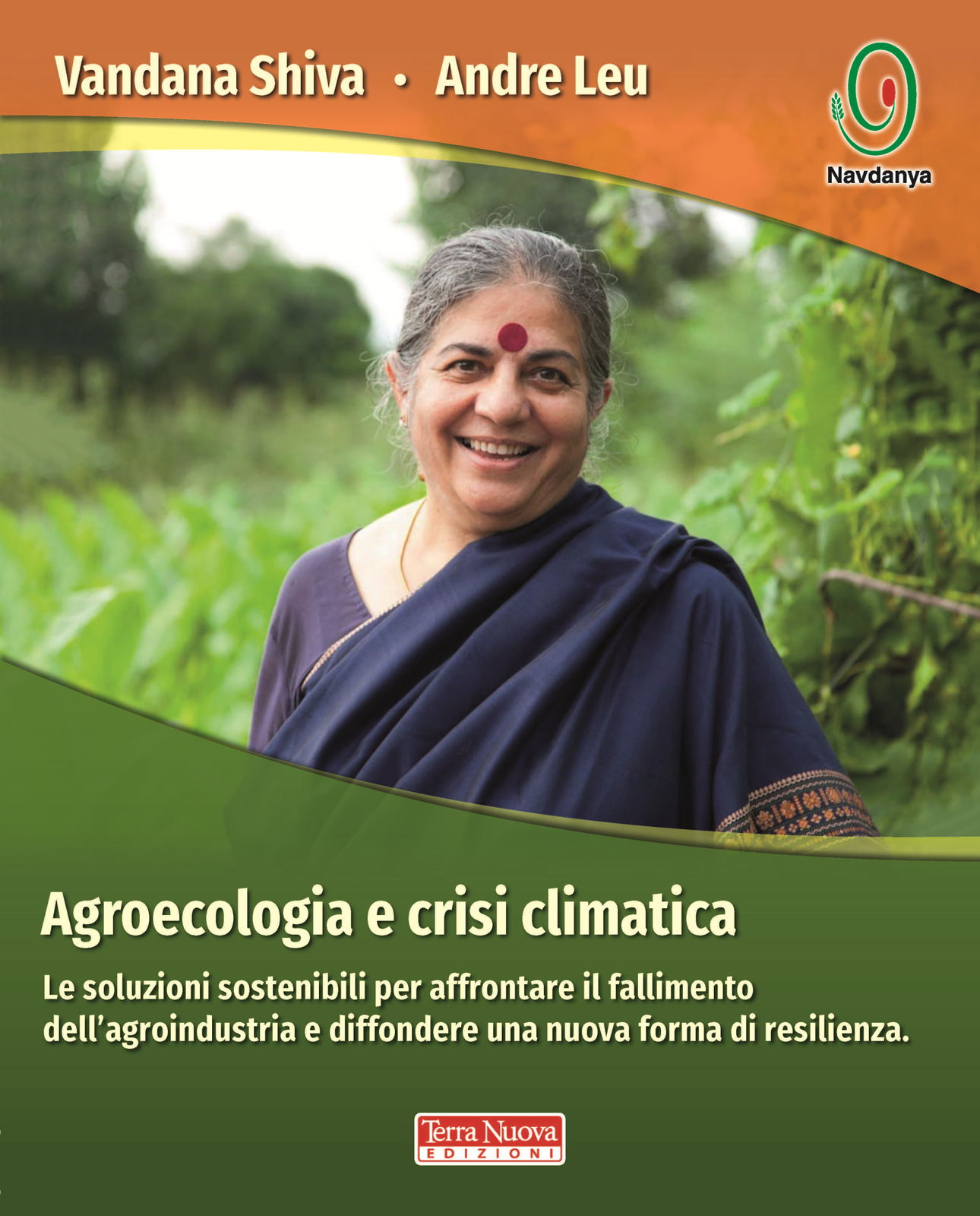 Libri Vandana Shiva / Andre Leu - Agroecologia E Crisi Climatica