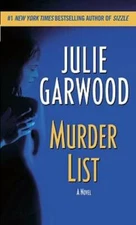 Murder List: A Novel - Mass Market Paperback By Garwood, Julie - VERY GOOD