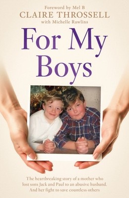FOR MY BOYS by THROSSEL, CLAIRE Paperback Self Help Business