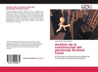 Ruben DaríO Gabela Cordova | AnáLisis De La ConstruccióN Del Personaje...