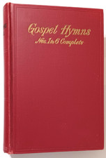 Gospel Hymns Nos 1 to 6 Complete Gospel Music Songbook Hardcover 1894 Copyright