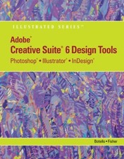 Adobe CS6 Design Tools : Photoshop, Illustrator, and Indesign Ill