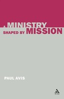 A Ministry Shaped By Mission Paul D. L. Avis Taschenbuch Kartoniert / Broschiert
