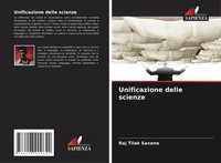 Unificazione Delle Scienze Raj Tilak Saxena Taschenbuch Italienisch 2025