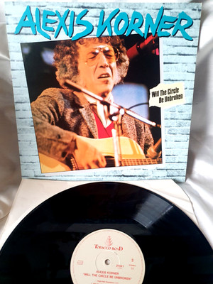 LP Vinly ALIXIS KORNER-WILL THE CIRCLE BE UNBROKEN # 21041 Made in Germany