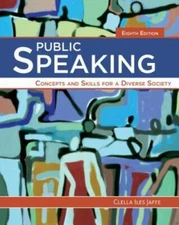 Public Speaking: Concepts and Skills for a Diverse Society - VERY GOOD
