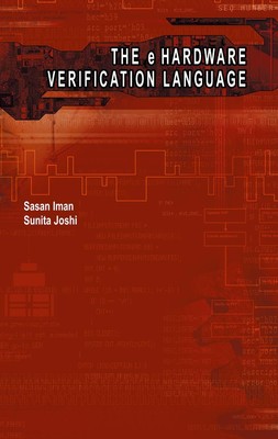 The e Hardware Verification Language (Information Technology: Transmission, ...