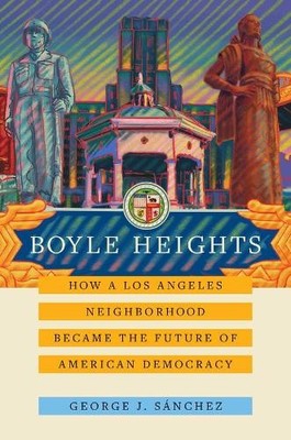 George J. Sánchez Boyle Heights (Taschenbuch) American Crossroads