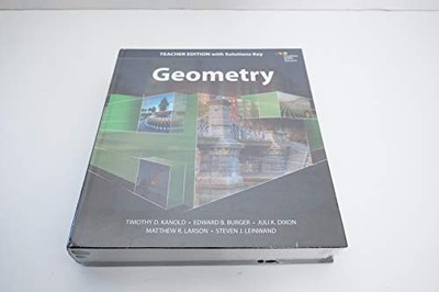 Geometry 2015: Teacher Edition With Solutions
