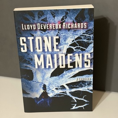 Stone Maidens by Lloyd Devereux Richards (2012, Trade Paperback)