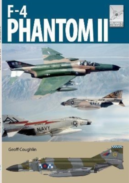 Flight Craft 28: McDonnell Douglas F-4 Phantom by Geoff Coughlin Paperback NEW - Image 10