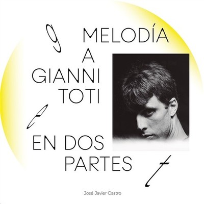 Jose Javier Cas Melodia A Gianni Toti En Dos Partes (Melody  (Vinyl) (US IMPORT)