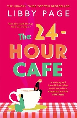 The 24-Hour Café | Libby Page | englisch