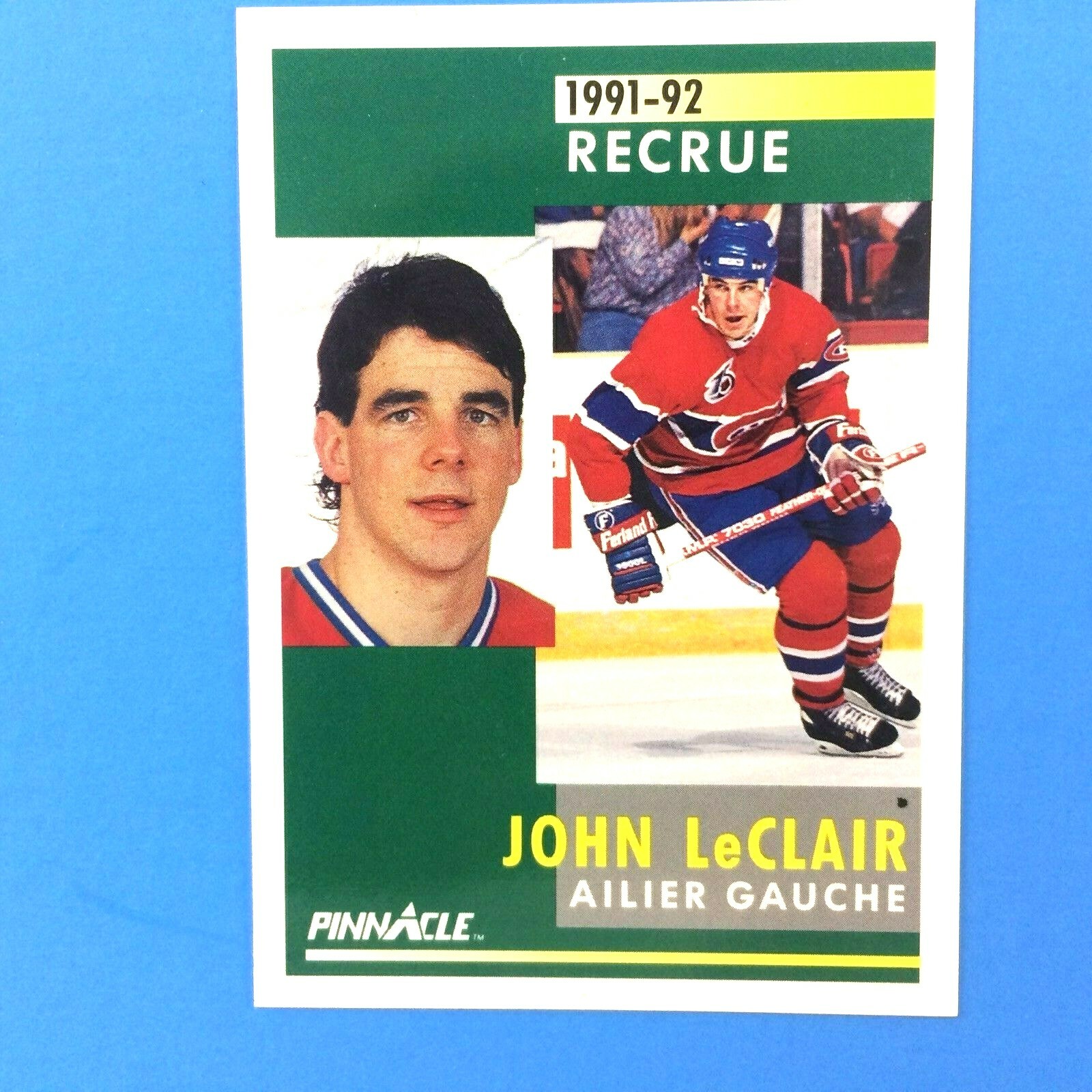 John LeClair 1991-92 Pinnacle French Rookie Card #322 NHL HOF Montreal Canadiens