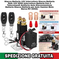 Stacca Batteria 12V Interruttore Stacca Batteria Relè 12V 500A. 2 Telecomandi 