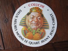AUTOCOLLANT MICHEL COLUCHE  DEUX HEURES MOINS LE QUART AVANT JESUS-CHRIST