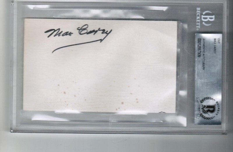 Max Carey Signed Cut Beckett Authentic - Encased - HOF