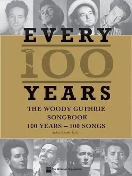 Every 100 Years - The Woody Guthrie Songbook: For Voice, Guitar, Melody,...-image