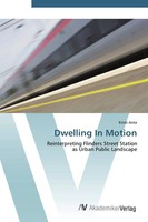 Kristi Ante | Dwelling In Motion | Taschenbuch | Englisch (2012) | 104 S.