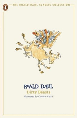 Dirty Beasts Roald Dahl