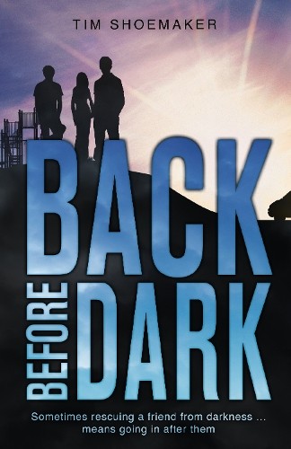 Back Before Dark: Sometimes Rescuing a Friend f. Shoemaker<| - Image 2