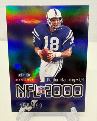 1999 FLEER MYSTIQUE NFL 2000 NFL 2000 #1NT PEYTON MANNING 150/999 - Ships Fast