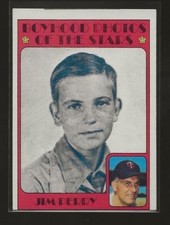 1972 TOPPS JIM PERRY BOYHOOD PHOTOS OF THE STARS #497 EX+- NRMT HIGHER GRADE
