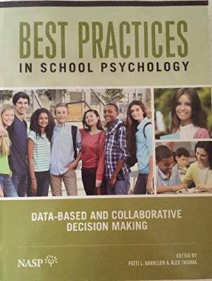 Best Practices in School Psychology: Data-Based and Collaborative De - VERY GOOD
