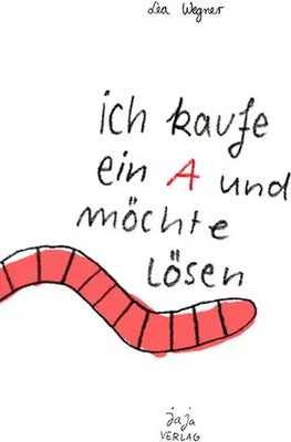 Ich kaufe ein A und möchte lösen