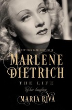 Marlene Dietrich: The Life by Maria Riva (English) Paperback Book