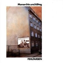 Monarchie und Alltag von Fehlfarben | CD | Zustand sehr gut