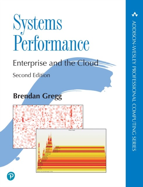 Systems Performance by Brendan Gregg (Paperback Book)