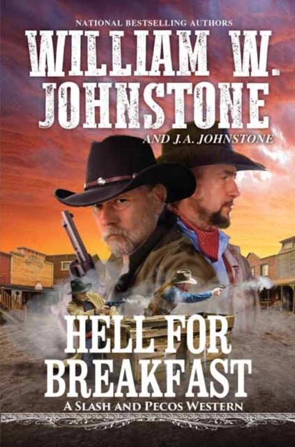 Hell for Breakfast by J.A. Johnstone (Paperback Book)