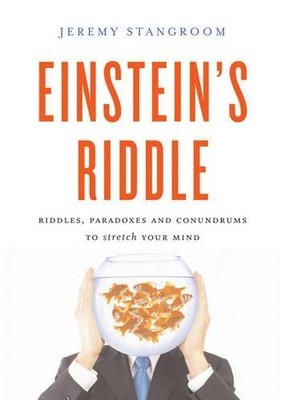 Einstein's Riddle by Jeremy Stangroom - 9781408801499