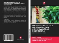 Materiais Bioativos NA Odontologia Conservadora E Endodontia Shantun Malhotra
