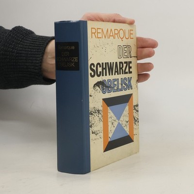 Der Schwarze Obelisk  |  Erich Maria Remarque