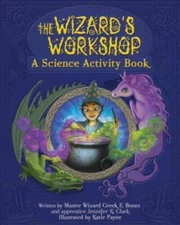 The Wizard's Workshop - Paperback By Jennifer K. Clark - GOOD