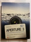 + Handbuch - Aperture 3  für digitale Fotografie - Apple Bildbearbeitung +