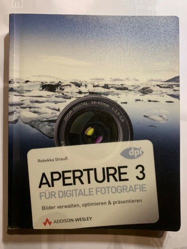 + Handbuch - Aperture 3 für digitale Fotografie - Apple Bildbearbeitung +